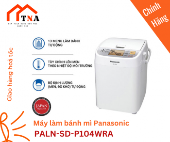 Máy Làm Bánh Mì Panasonic PALN-SD-P104WRA 13 thực đơn tự động - Hàng chính hãng